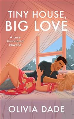 Tiny House, Big Love by Olivia Dade