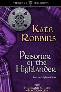 Prisoner of the Highlander by Kate Robbins