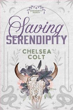 Saving Serendipity by Chelsea Colt