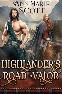 Highlander's Road to Valor by Ann Marie Scott