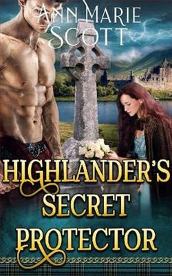 Highlander's Secret Protector by Ann Marie Scott