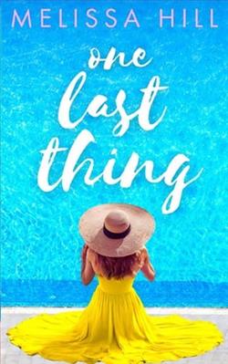 One Last Thing by Melissa Hill