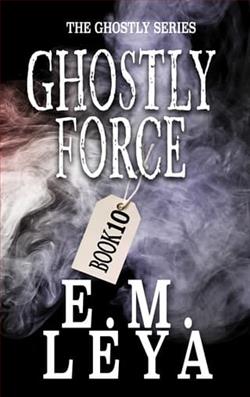 Ghostly Force by E.M. Leya