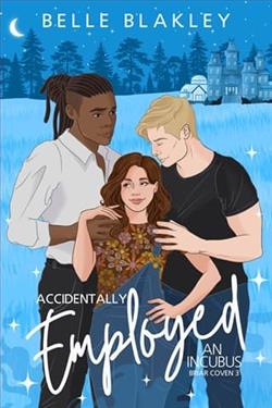 Accidentally Employed an Incubus by Belle Blakley