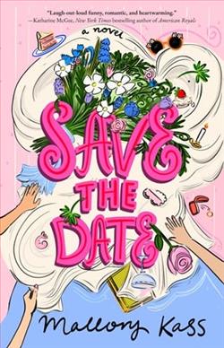 Save the Date by Mallory Kass
