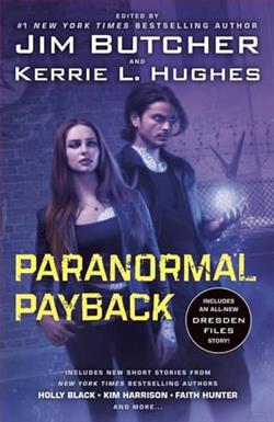Paranormal Payback by Jim Butcher