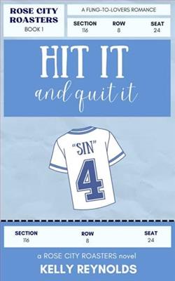 Hit it and Quit it by Kelly Reynolds