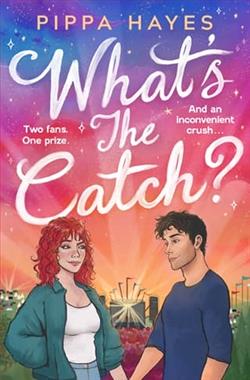 What's The Catch? by Pippa Hayes