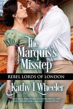 The Marquis's Misstep by Kathy L. Wheeler
