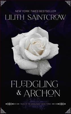 Fledgling & Archon by Lilith Saintcrow