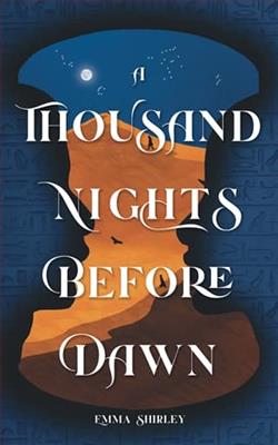 A Thousand Nights Before Dawn by Emma Shirley