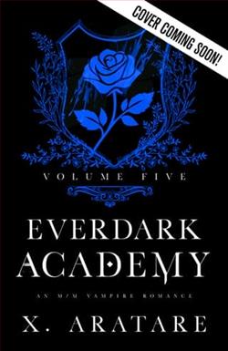 Ever Dark Academy: Vol 5 by X. Aratare