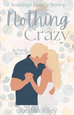 Nothing Crazy by Jordan Riley