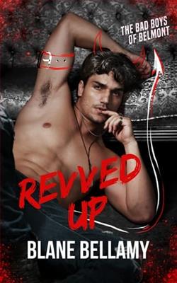 Revved Up by Blane Bellamy