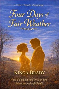Four Days of Fair Weather by Kinga Brady