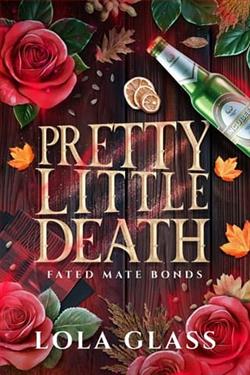 Pretty Little Death by Lola Glass