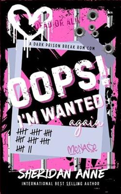 Oops! I’m Wanted Again by Sheridan Anne