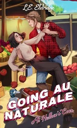 Going Au Naturale at Hallow's Cove by L.E. Eldridge