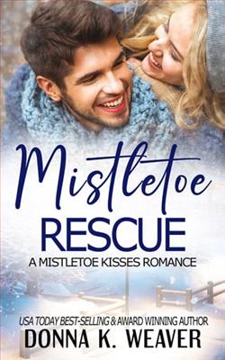 Mistletoe Rescue by Donna K. Weaver