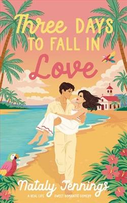 Three Days To Fall In Love by Nataly Jennings