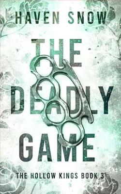 The Deadly Game by Haven Snow