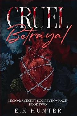 Cruel Betrayal by E.K. Hunter