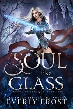 A Soul Like Glass by Everly Frost