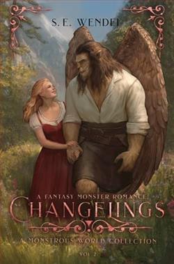Changelings: Volume 2 by S.E. Wendel