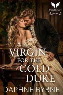 A Virgin for the Cold Duke by Daphne Byrne