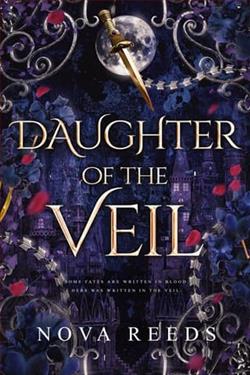 Daughter of the Veil by Nova Reeds