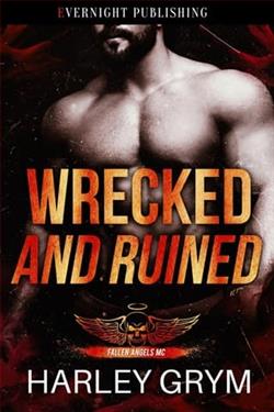 Wrecked and Ruined by Harley Grym