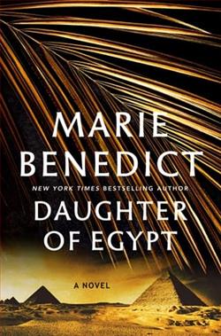 Daughter of Egypt by Marie Benedict