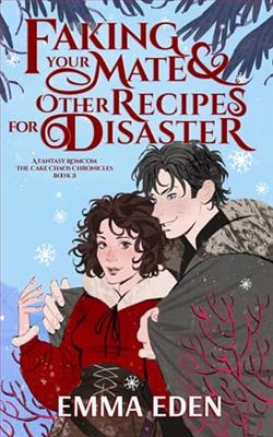 Faking Your Mate and Other Recipes for Disaster by Emma Eden