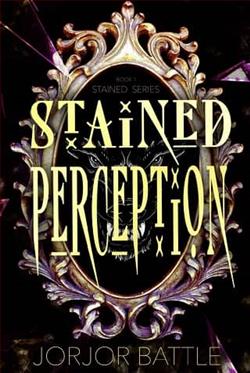 Stained Perception by Jorjor Battle