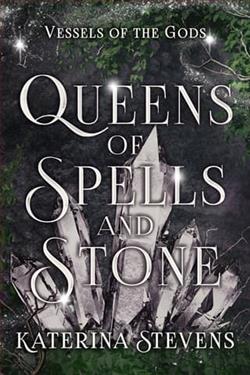 Queens of Spells and Stone by Katerina Stevens
