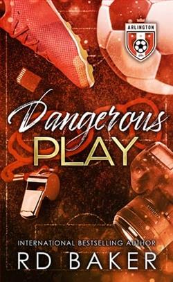 Dangerous Play by R.D. Baker