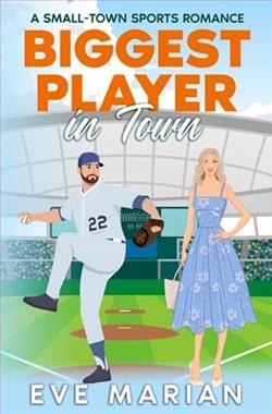 Biggest Player in Town by Eve Marian