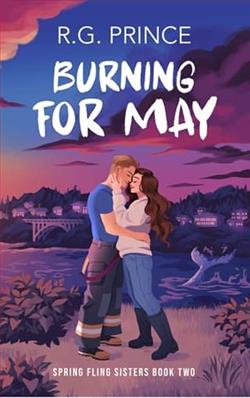 Burning for May by R.G. Prince