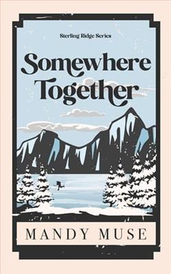 Somewhere Together by Mandy Muse
