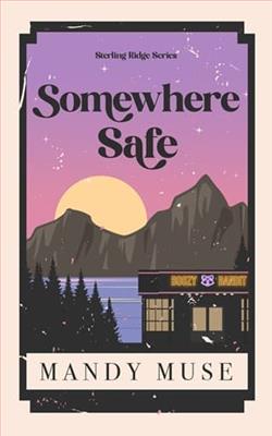 Somewhere Safe by Mandy Muse