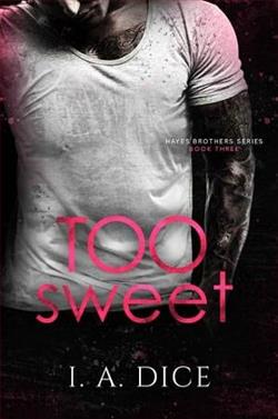 Too Sweet by I.A. Dice