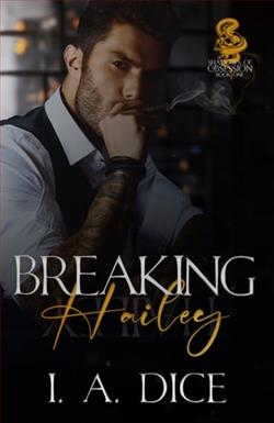Breaking Hailey by I.A. Dice