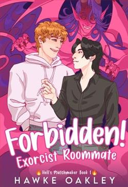 Forbidden! Exorcist Roommate by Hawke Oakley