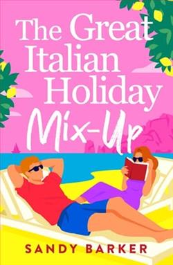 The Great Italian Holiday Mix-up by Sandy Barker