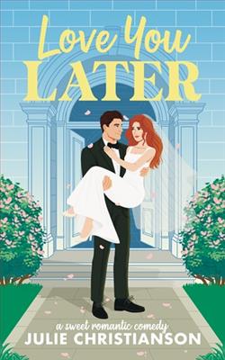 Love You Later by Julie Christianson