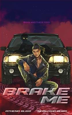 Brake Me by Athena Bliss