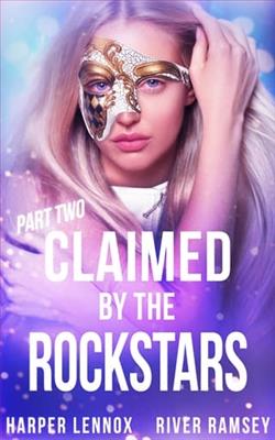 Claimed By the Rockstars: Part Two by Harper Lennox