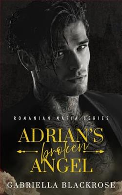 Adrian's Broken Angel by Gabriella Blackrose