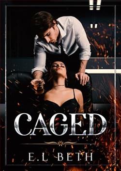 Caged by E.L. Beth