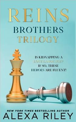 Reins Brothers Trilogy by Alexa Riley
